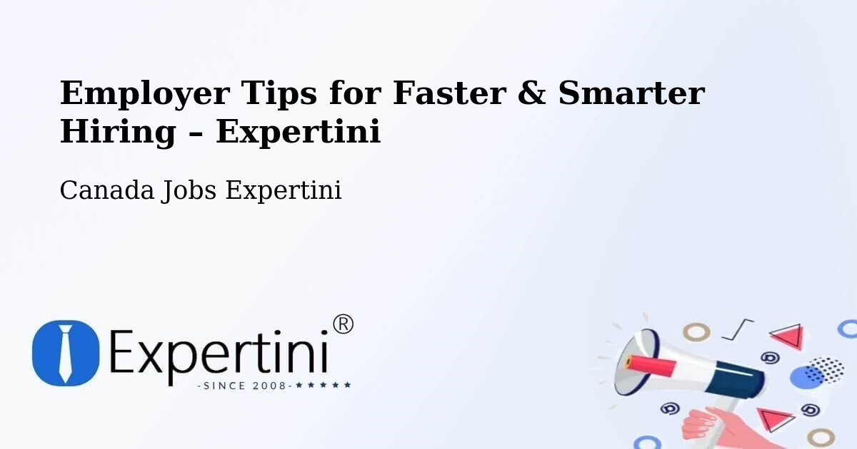 Employer Tips for Hiring & Recruitment – Mirabel - Mirabel, Canada Jobs Expertini