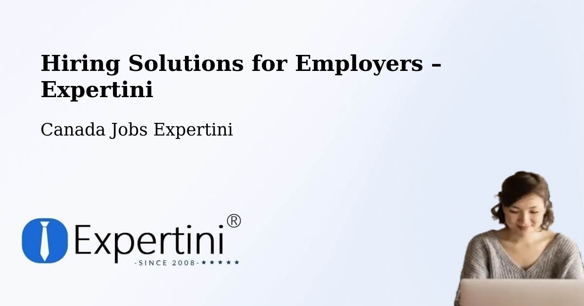 Hiring Solutions for Employers in Mirabel - Mirabel, Canada Jobs Expertini